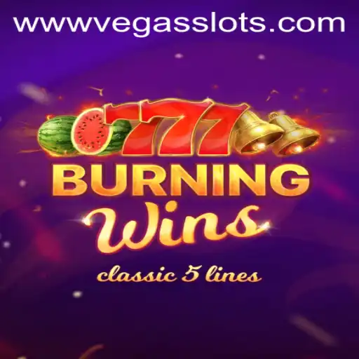 Discover the Thrills of BurningWins: Vegas Slots